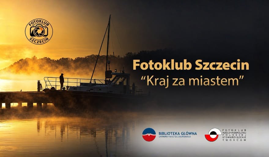 To już dziś, wernisaż wystawy „Kraj za miastem” Fotoklubu Szczecin